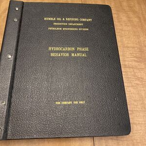 Huble Oil Company Manual 1951 Hydrocarbon Phase Behavior Petroleum Engineering